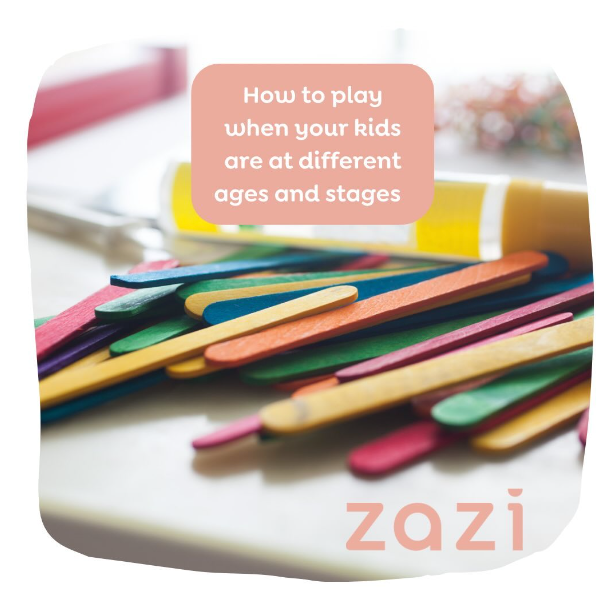 How to Play when your Kids are at Different Ages and Stages