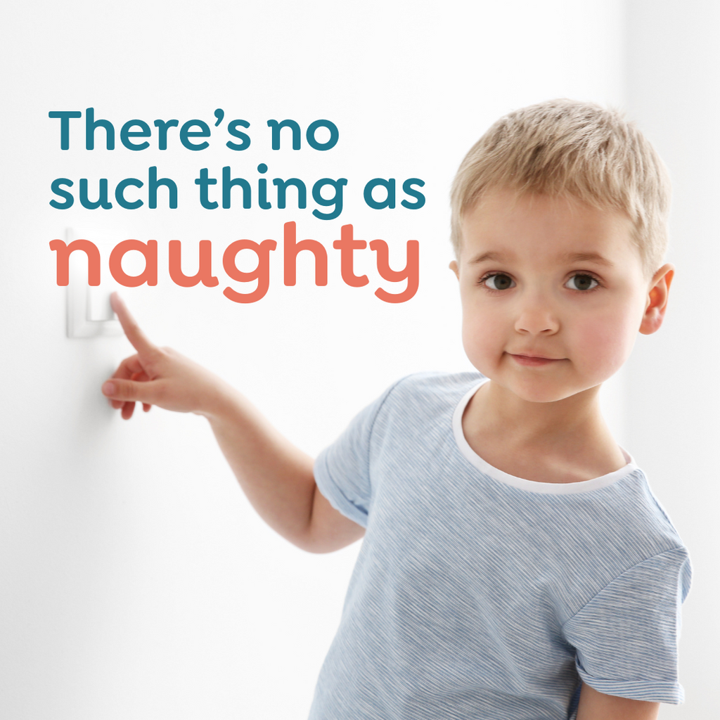 Your child isn't being naughty. They're doing their best.