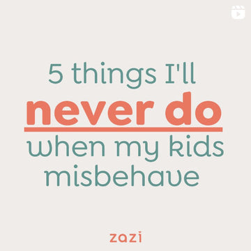5 Things I'll never do when my kids misbehave