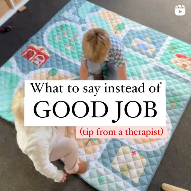 What to say instead of 'Good Job!'