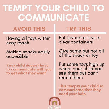 Tempt your child to communicate