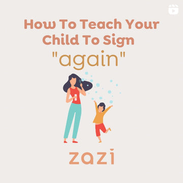 How to Teach Your Child to Sign "again"
