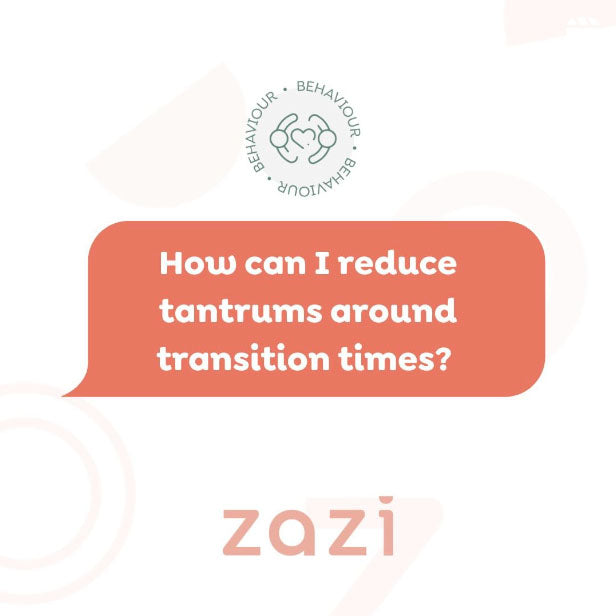 How can I Reduce Tantrums around Transition Times?