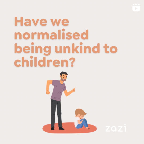 Have we Normalised being Unkind to Children?