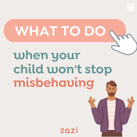 What to do when your child won't stop misbehaving