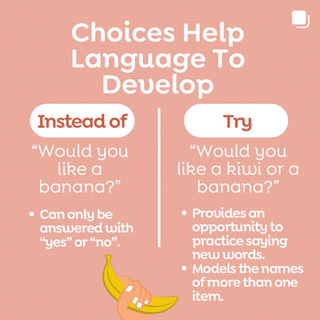 Choices Help Language to Develop
