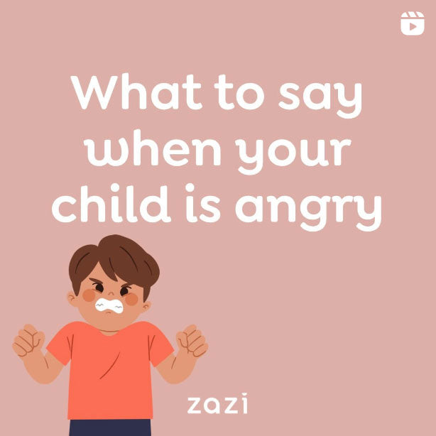 What to say when your child is angry