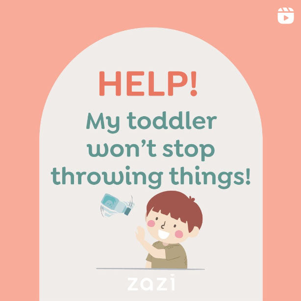 Help! My Toddler won't stop throwing things! Zazi