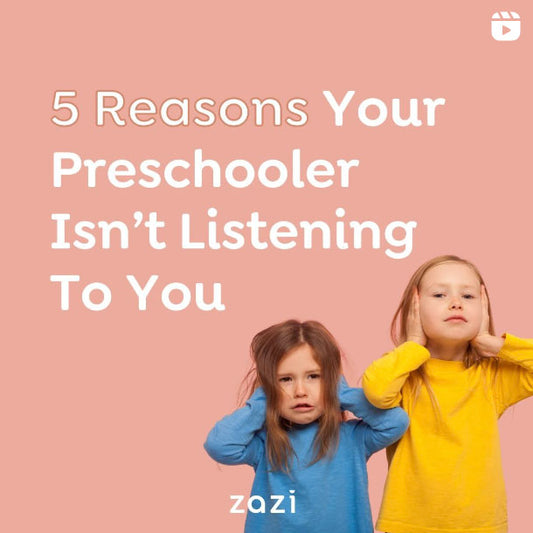 5 Reasons Your Preschooler Isn't Listening To You