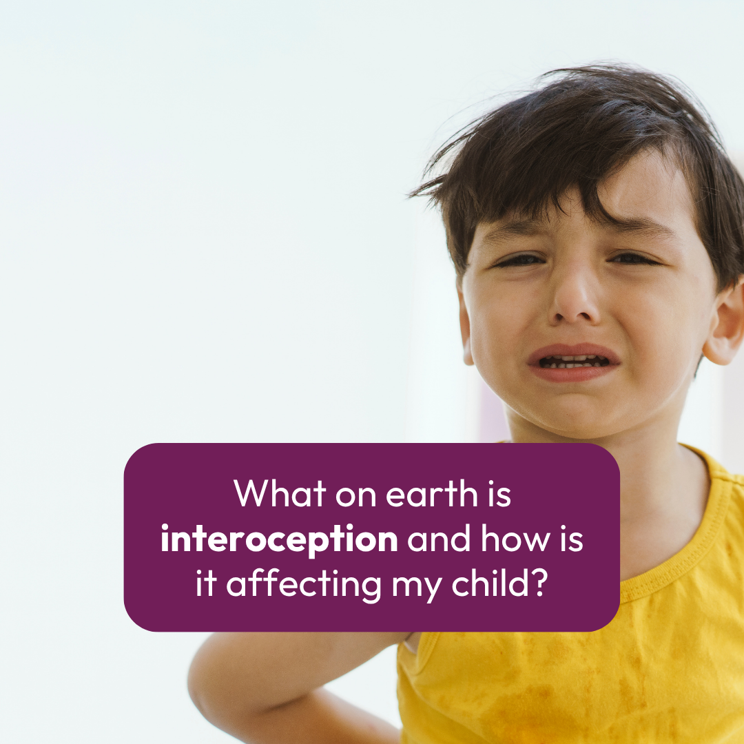 What on earth is interoception and how is it affecting my child?